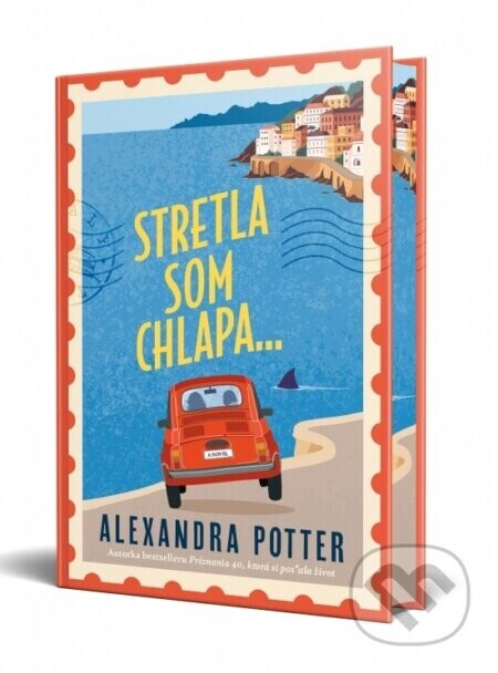 Stretla som chlapa... - Alexandra Potter