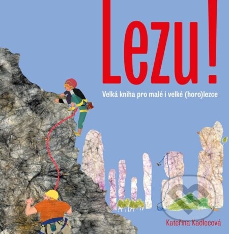 Lezu! - Kateřina Kadlecová