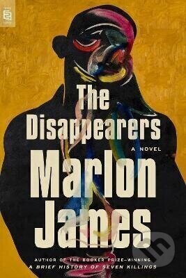 Disappearers - Marlon James
