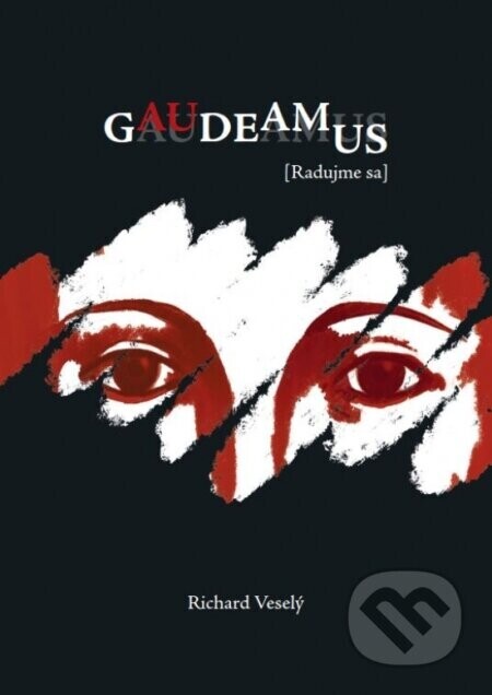 Gaudeamus (Radujme sa) - Richard Veselý