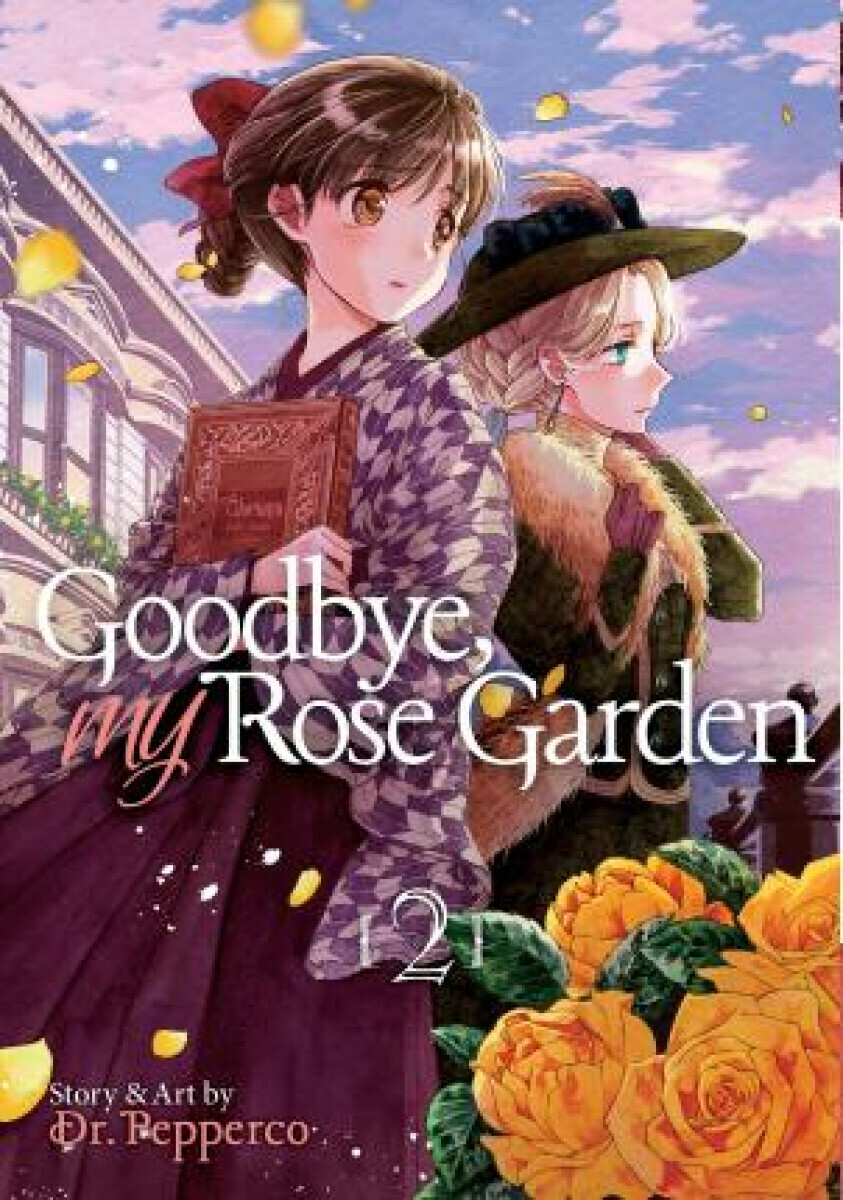 Goodbye, My Rose Garden 2 (poškozená) - Dr pepperco