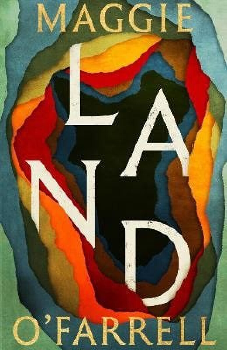 Land - Maggie O’Farrellová