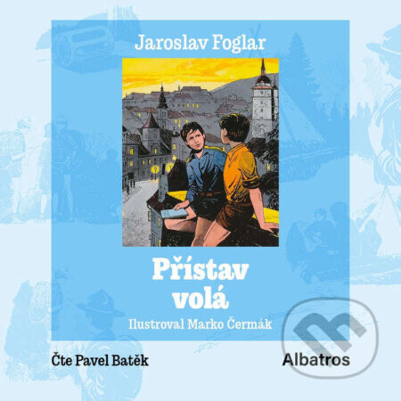 Přístav volá - Jaroslav Foglar