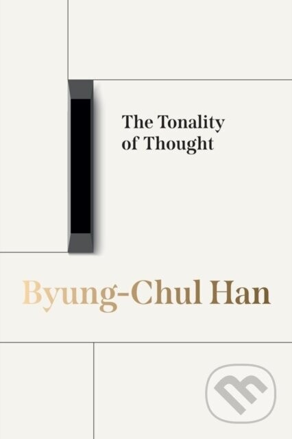 The Tonality of Thought - Byung-Chul Han