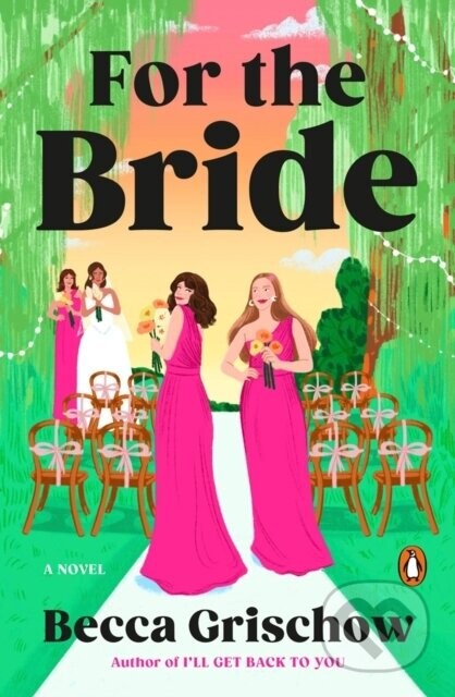 For the Bride - Becca Grischow