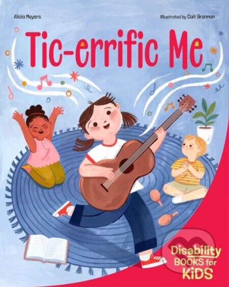 Tic-errific Me - Alicia Meyers