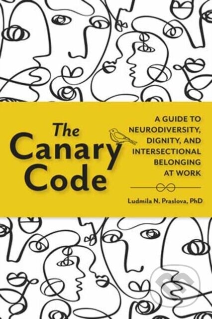The Canary Code - Ludmila N Praslova
