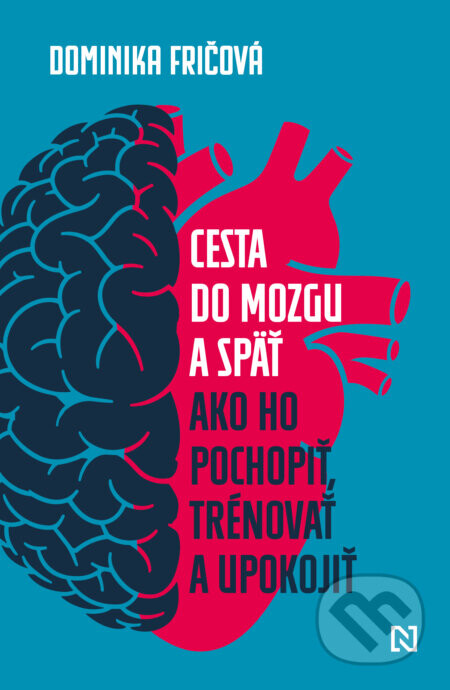 Cesta do mozgu a späť - Dominika Fričová