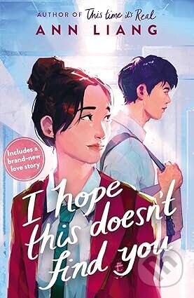 I Hope This Doesn't Find You - Ann Liang