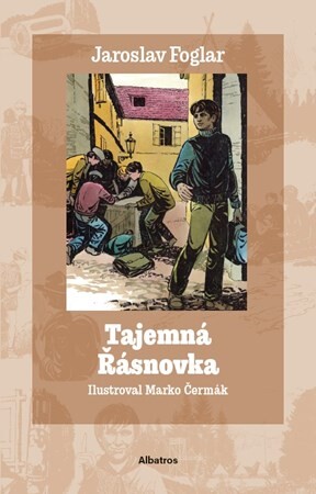 Tajemná Řásnovka - Jaroslav Foglar, Marko Čermák