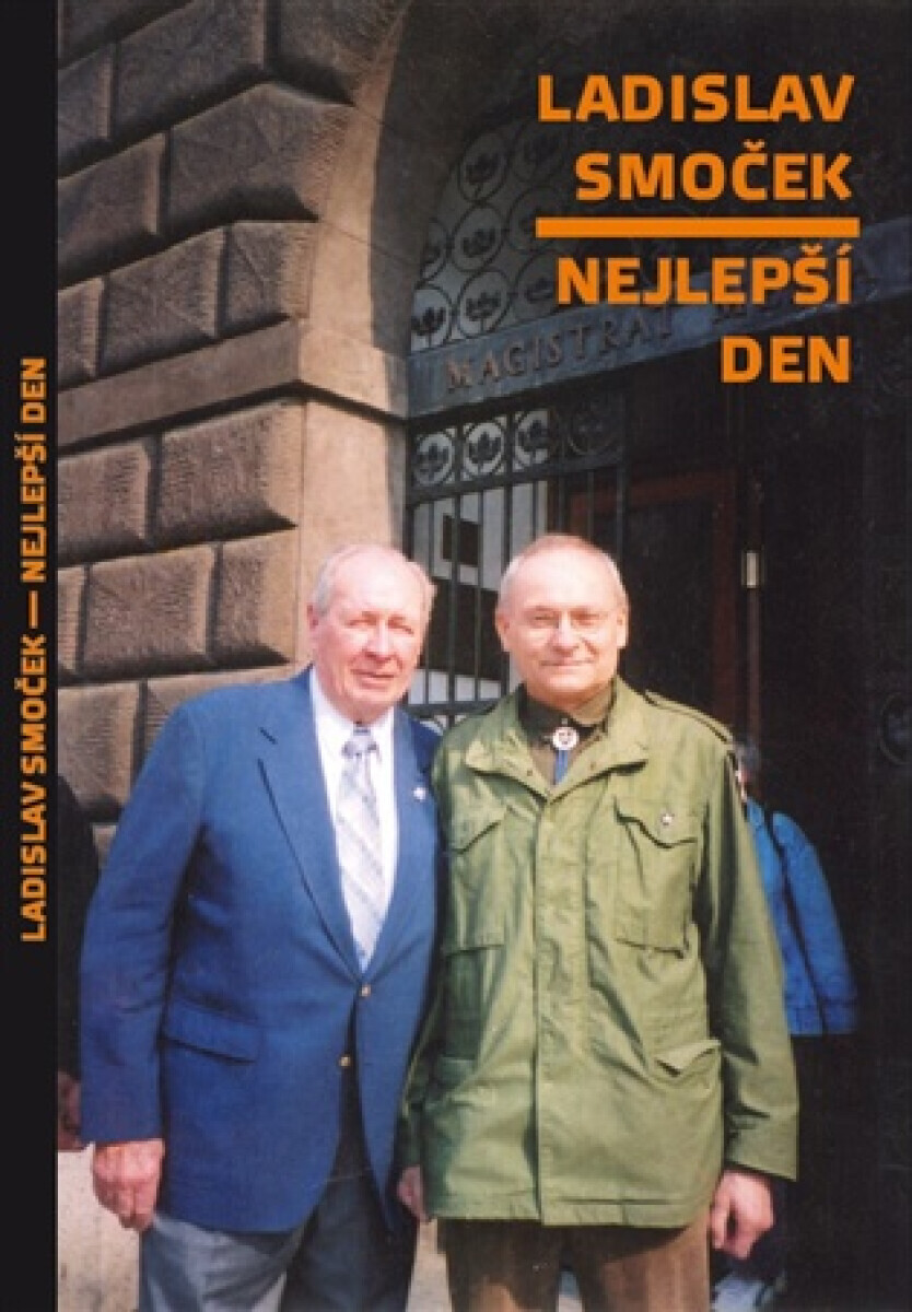 Ladislav Smoček - Nejlepší den