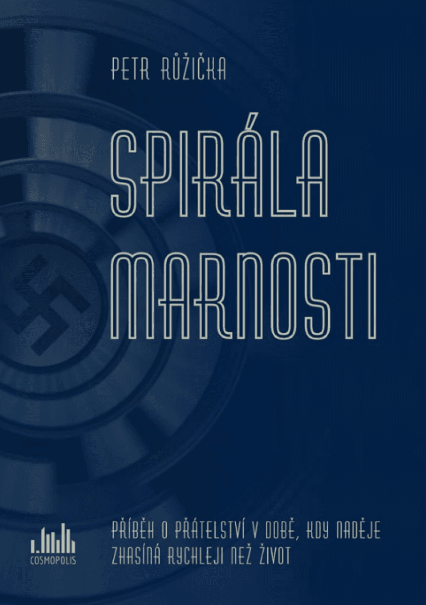 Spirála marnosti - Petr Růžička