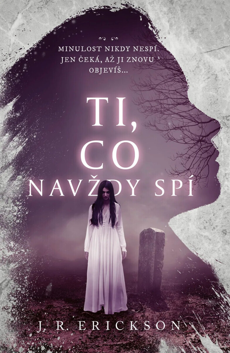 Ti, co navždy spí - J. R. Erickson