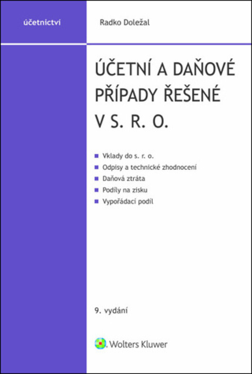 Účetní a daňové případy řešené v s. r. o. - Radko Doležal