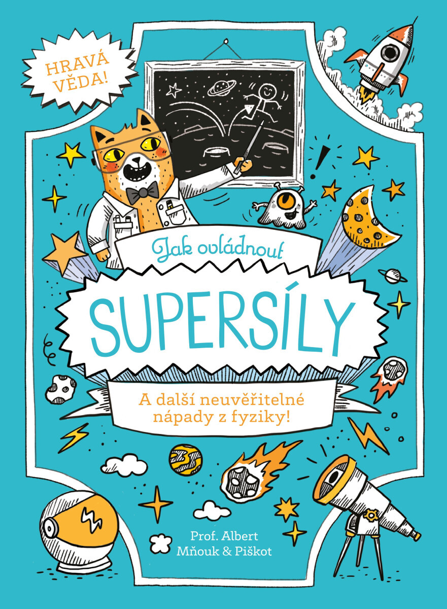 Jak ovládnout supersíly - Richard Watson, William Potter