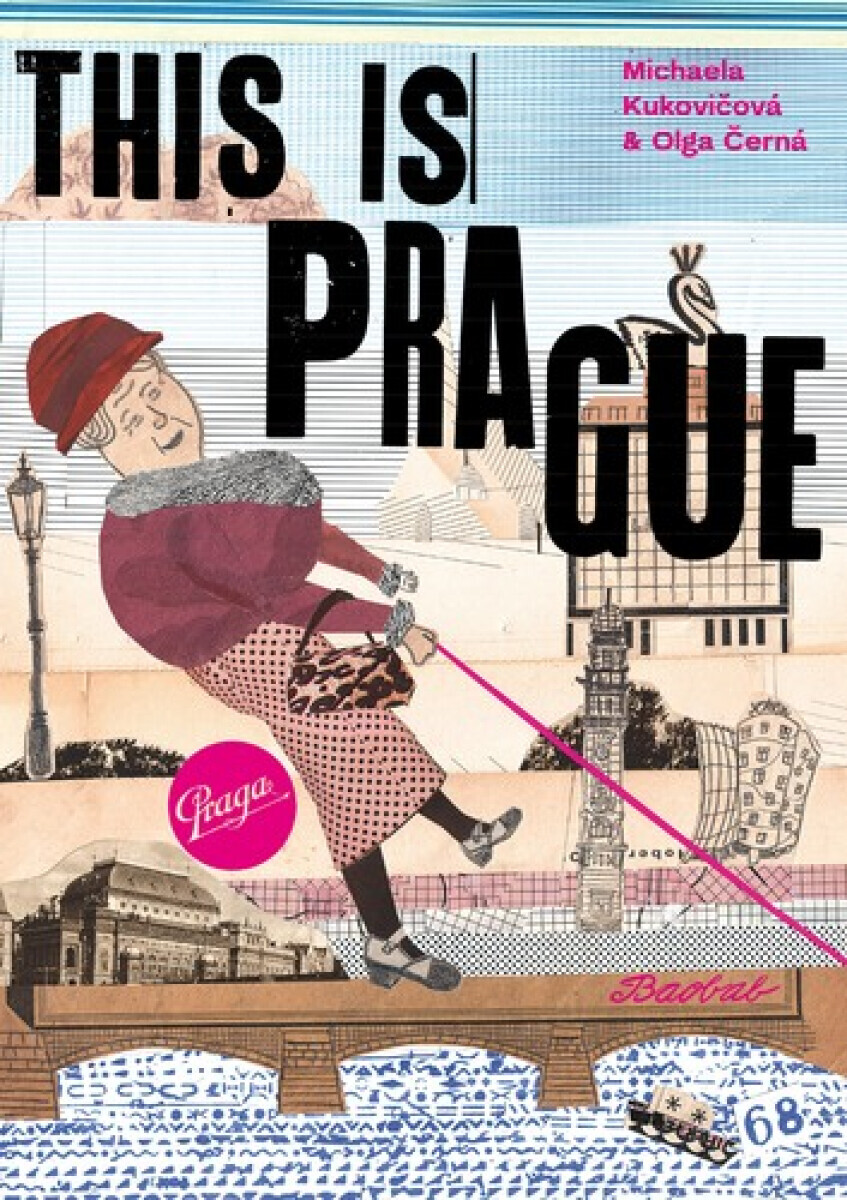 This is Prague - Olga Černá, Michaela Kukovičová