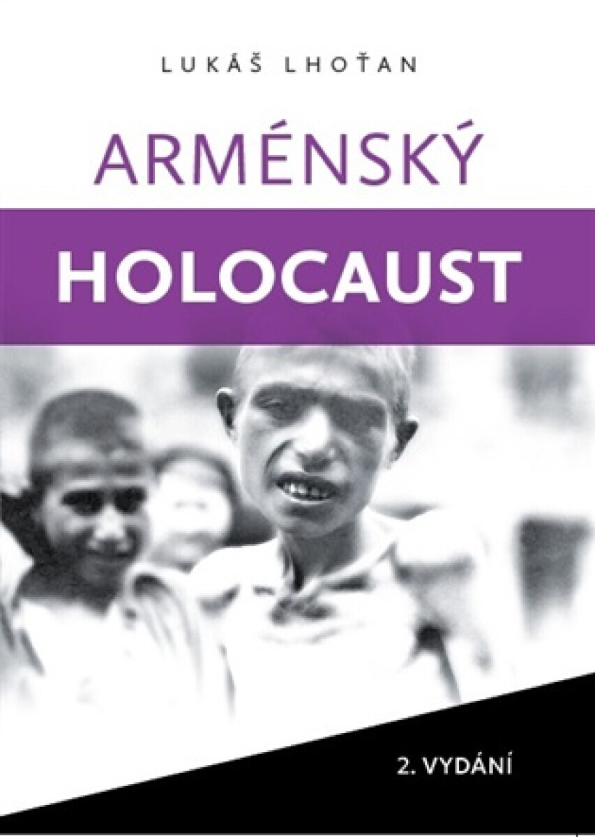 Arménský holocaust - Lukáš Lhoťan