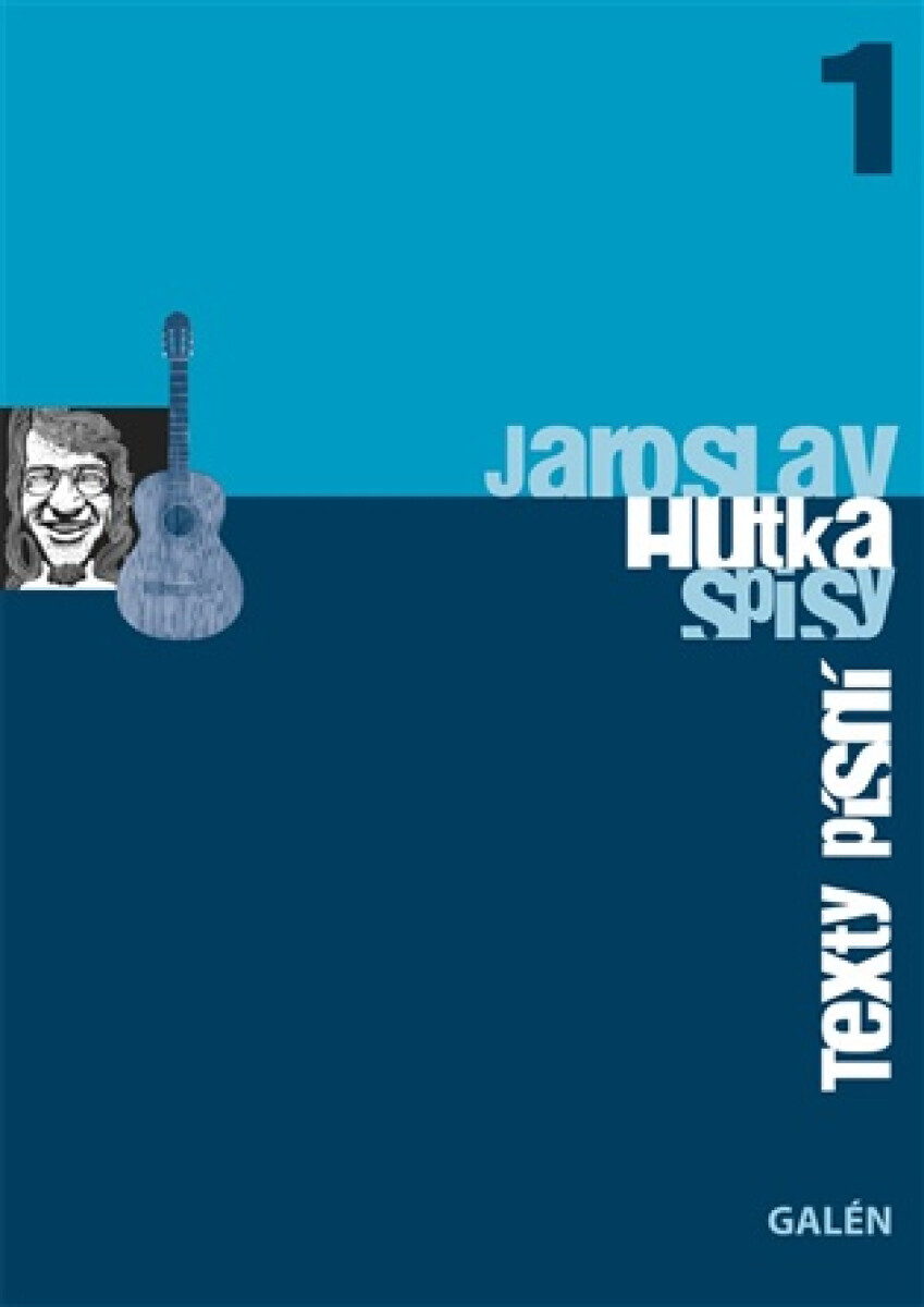 Texty písní - Jaroslav Hutka