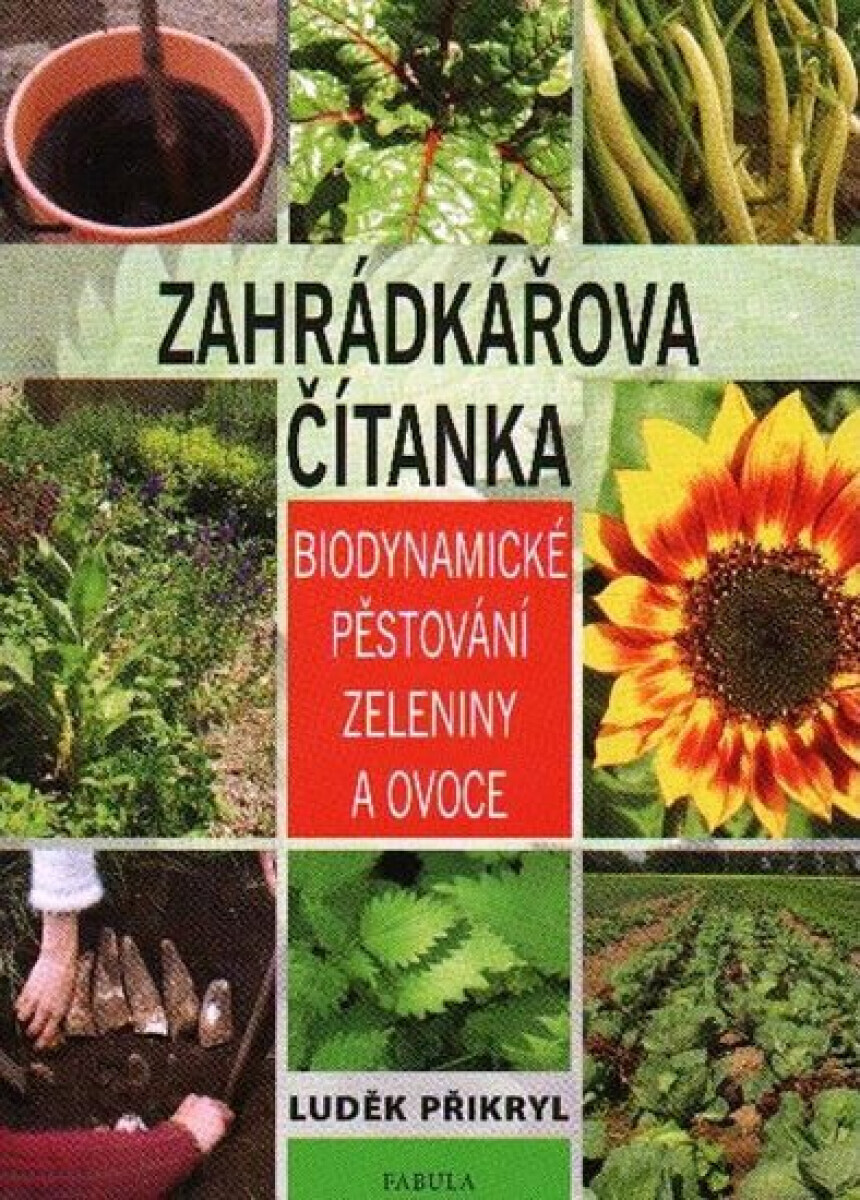 Zahrádkářova čítanka - Luděk Přikryl