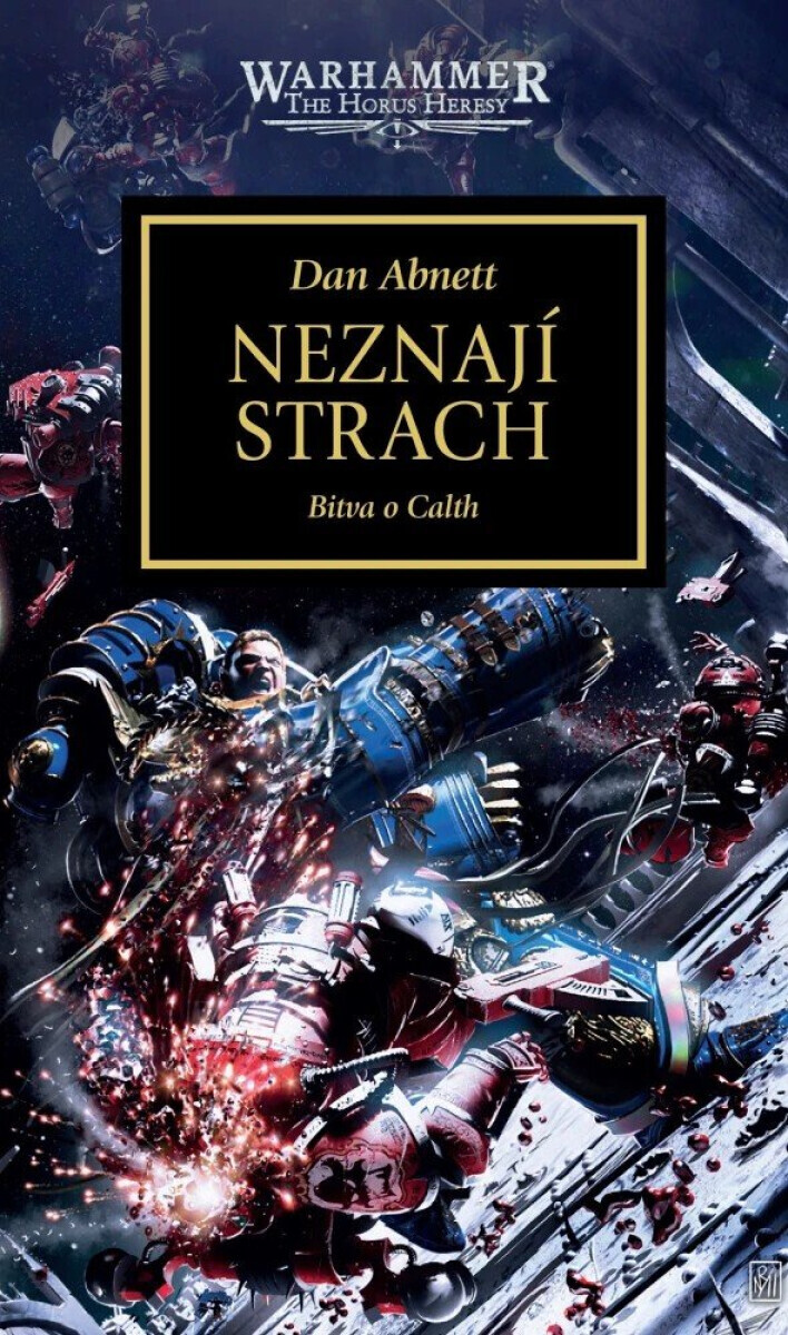 Warhammer 40.000 - Neznají strach: Bitva o Calth - Dan Abnett