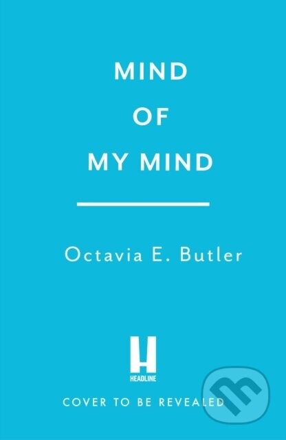 Mind of My Mind - Octavia E. Butler