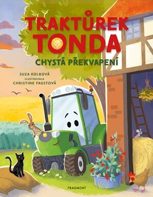 Traktůrek Tonda chystá překvapení - Barbora Špundová