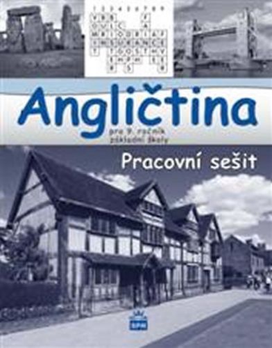 Angličtina pro 9. ročník základní školy - Pracovní sešit
					 - Zahálková Marie