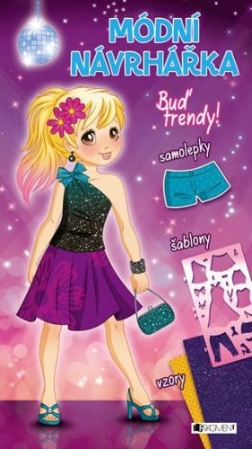 Módní návrhářka - Buď trendy!
					 - neuveden