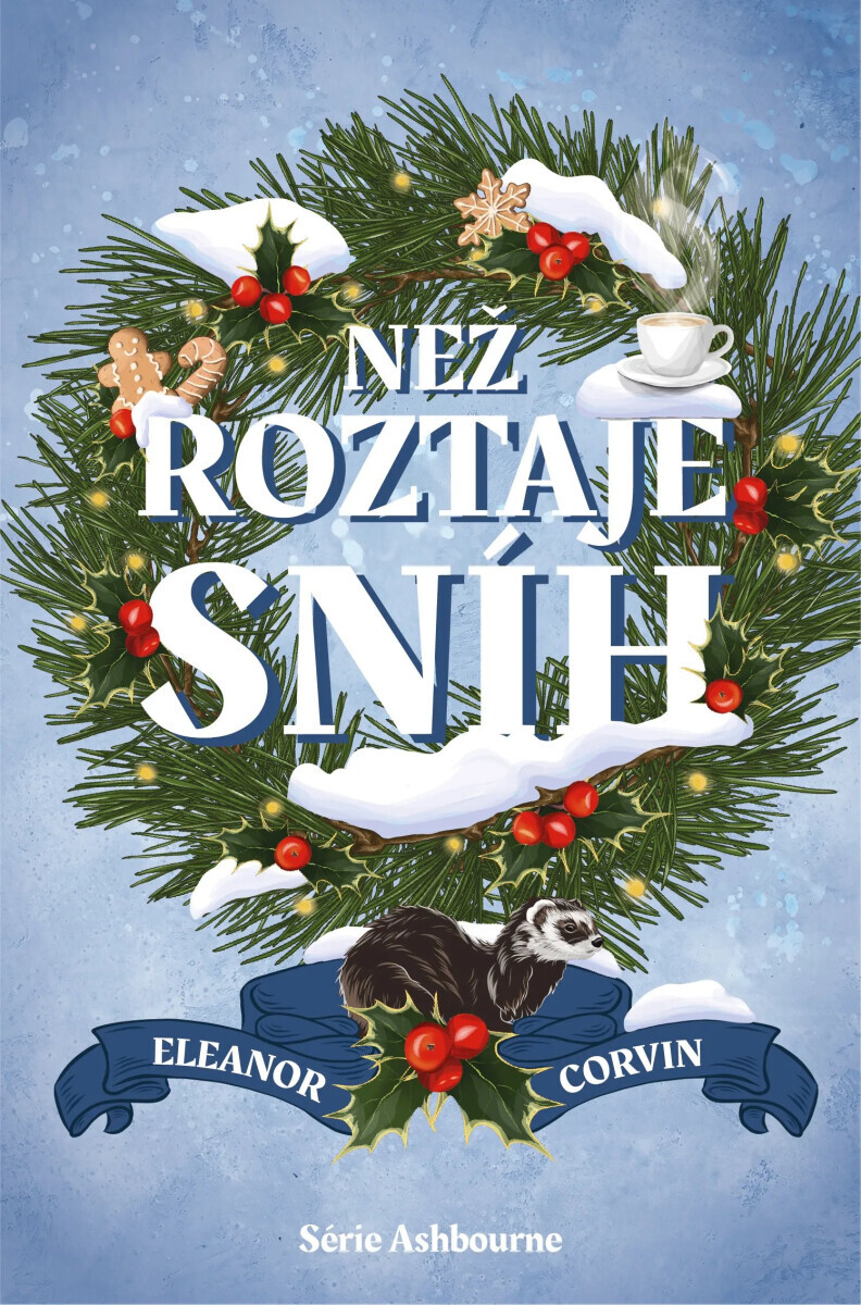 Než roztaje sníh - Eleanor Corvin