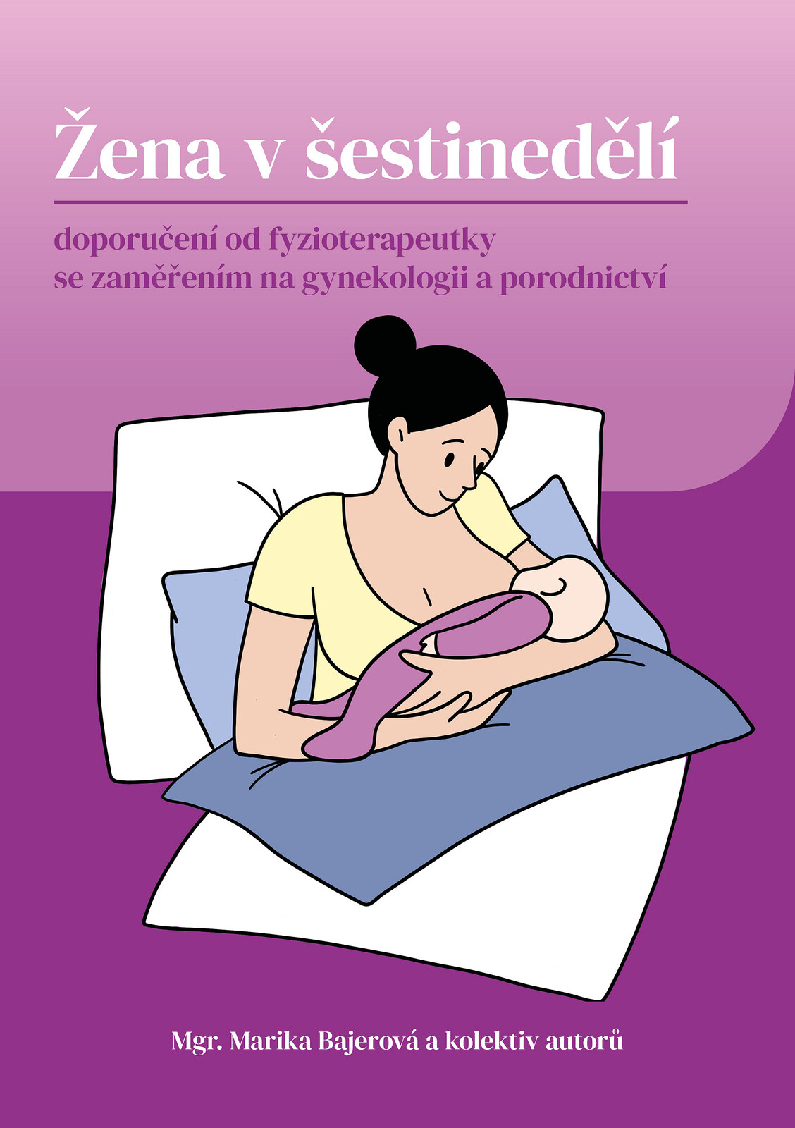 Uměni Fyzioterapie Žena v šestinedělí