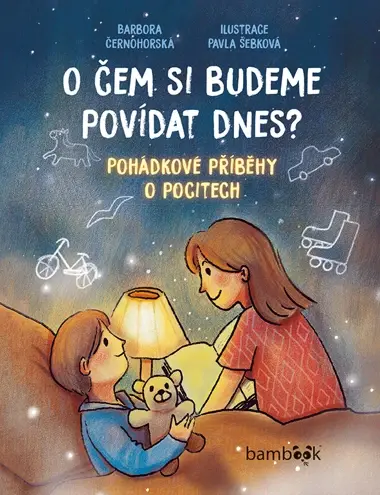 E-kniha: O čem si budeme povídat dnes? od Černohorská Barbora
