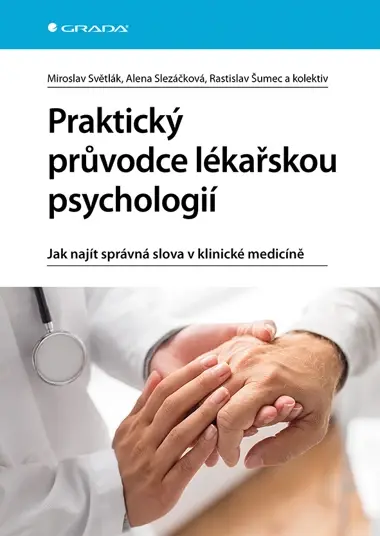 E-kniha: Praktický průvodce lékařskou psychologií od Slezáčková Alena