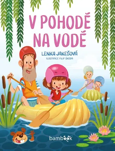 E-kniha: V pohodě na vodě od Jakešová Lenka