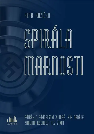 E-kniha: Spirála marnosti od Růžička Petr