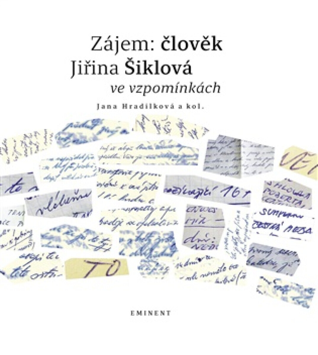 Zájem: člověk - Jana Hradílková