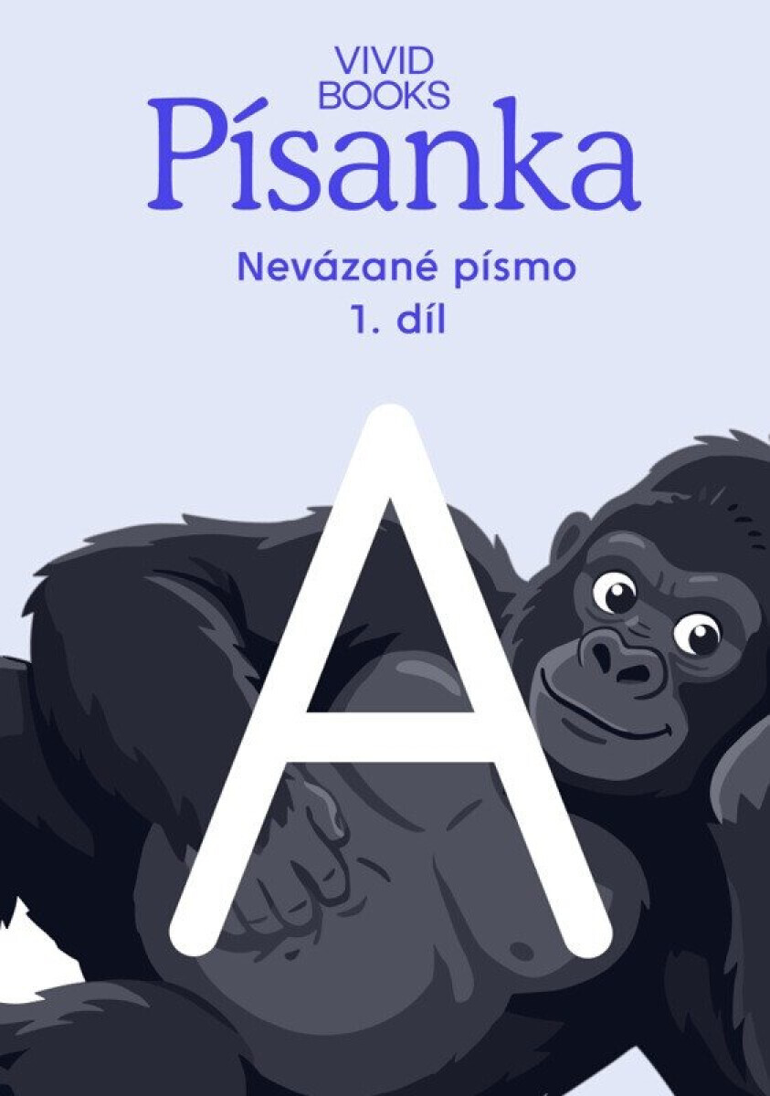 Český jazyk - Písanka pro nevázané písmo / 1.díl - Kateřina Machová Ondřejová, Anna Rosová