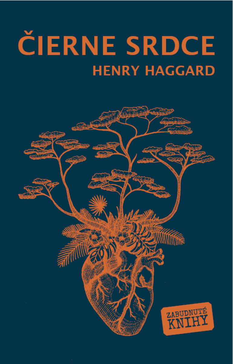 Čierne srdce - Henry Rider Haggard