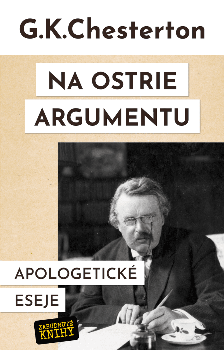Na ostrie argumentu - Gilbert Keith Chesterton