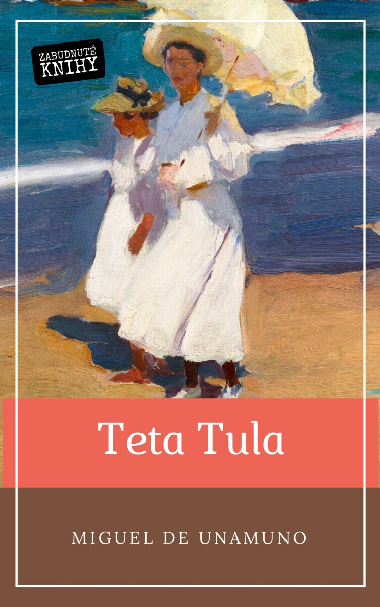 Teta Tula - Miguel de Unamuno