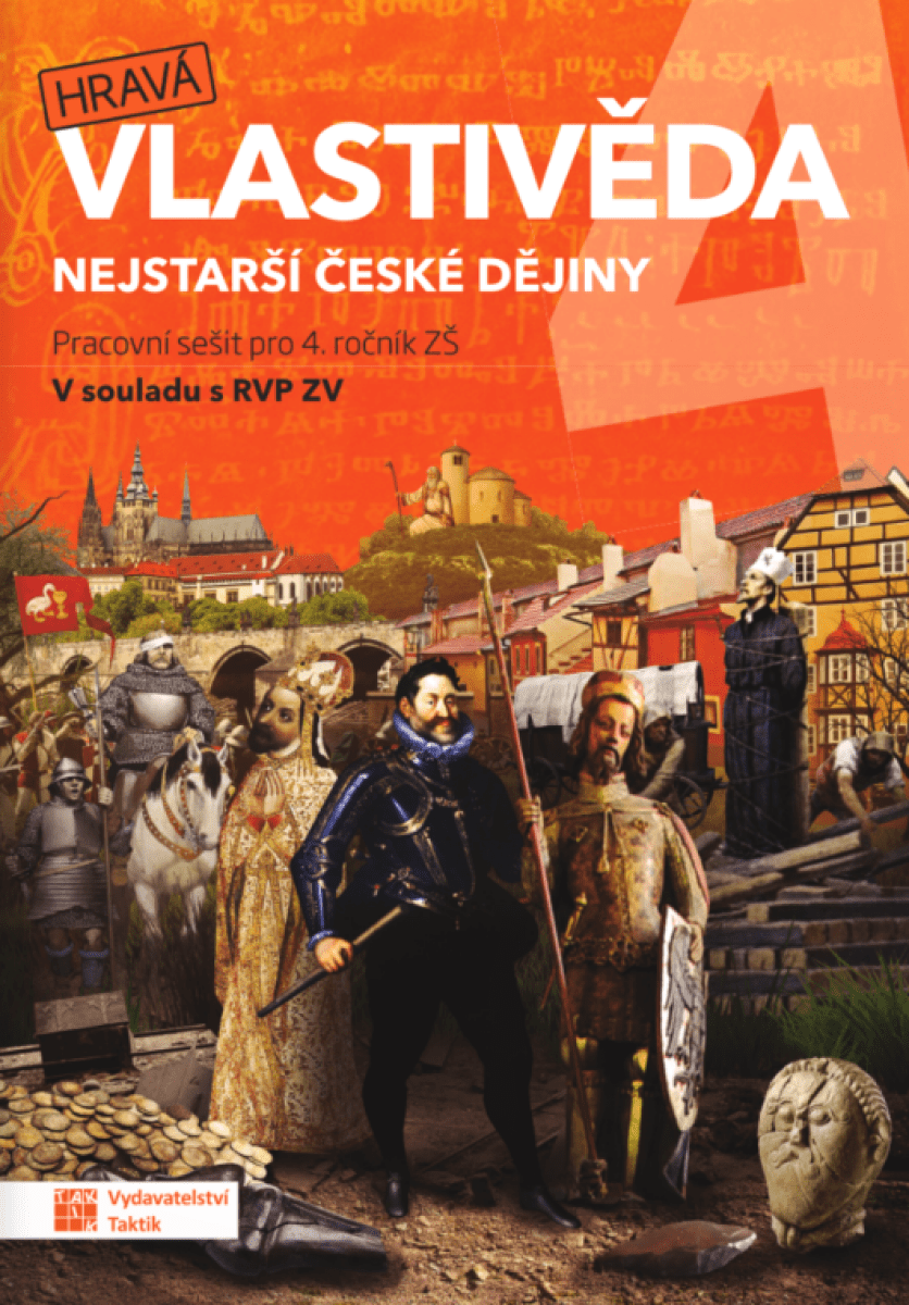 Hravá vlastivěda 4 - Nejstarší české dějiny - pracovní sešit - Pavel Klech
