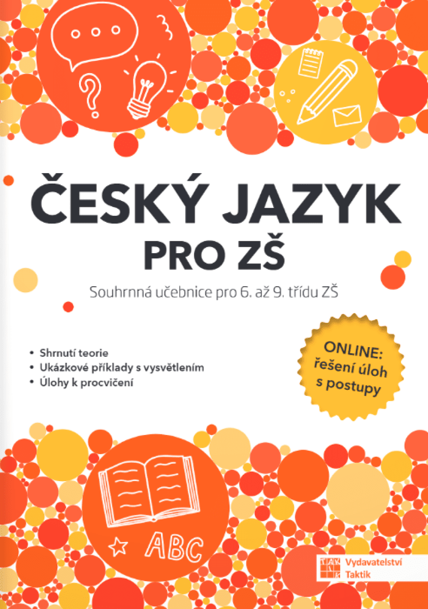 Český jazyk pro ZŠ - souhrnná učebnice pro 6. až 9. třídu ZŠ