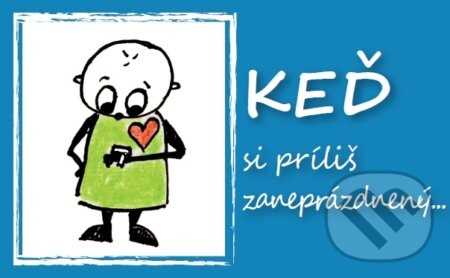 Keď si príliš zaneprázdnený... - Pietro Biblico