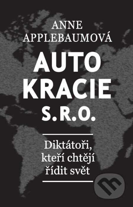 Autokracie, s.r.o. - Alice Hanáková, Jaroslav Černý