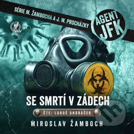 Se smrtí v zádech - Miroslav Žamboch