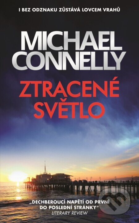 Ztracené světlo - Michael Connelly
