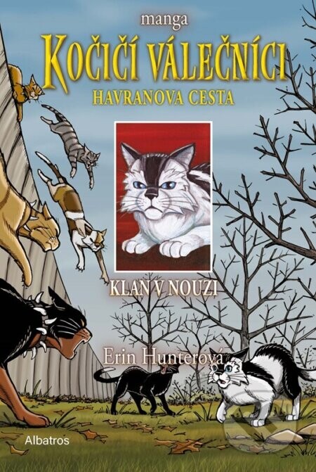 Kočičí válečníci: Havranova cesta (2) - Klan v nouzi - Erin Hunterová