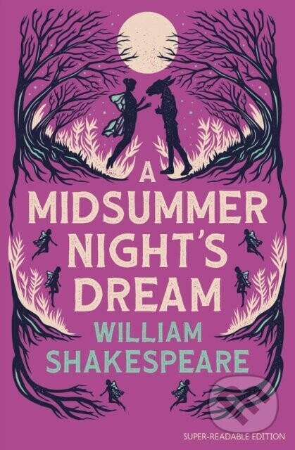 A Midsummer Night’s Dream - William Shakespeare