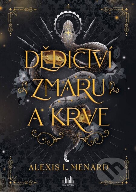 Dědictví zmaru a krve - Alexis L. Menard