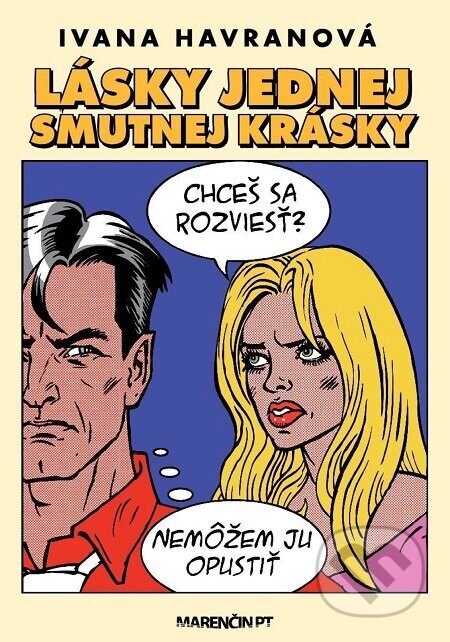 Lásky jednej smutnej krásky - Ivana Havranová