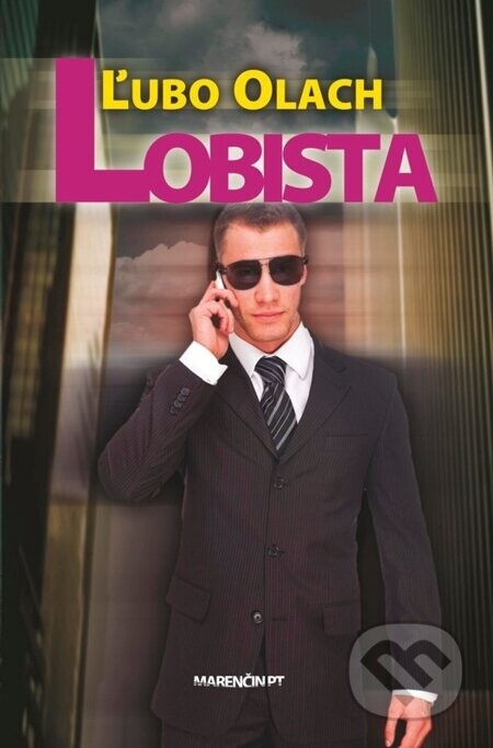 Lobista - Ľubo Olach
